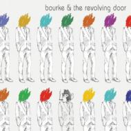 Bourke & The Revolving Door