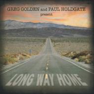 Greg Golden / Paul Holdgate/Long Way Home
