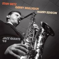 Stan Getz / Gerry Mulligan / Harry Edison/Jazz Giants '58 (Rmt)