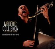Mederic Collignon / Le Jus De Bocse/A La Recherche Du Roi Frippe Tribute To King Crimson