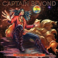 Captain Beyond/Live In Texas - October 6 1973