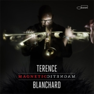 Terence Blanchard/Magnetic