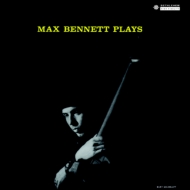 Max Bennett/Max Bennett Plays With Charliemariano(Rmt) (Ltd)