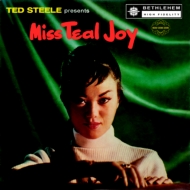 Teal Joy/Ted Steele Presents Miss Teal Joy(Rmt) (Ltd)