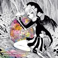 Various/Magical Effectors tribute To Buzzg