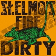 St. ELMO'S FIRE/Dirty