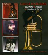 Chuck Mangione/Love Notes / Disguise / Save Tonight For Me