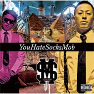 Socksmob/Youhatesocksmob Vol.1