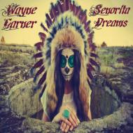 Wayne Garner/Senorita Dreams