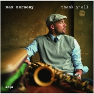 Max Merseny/Thank Y'all