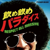 Chop Stick/ѥ Respect All Massive