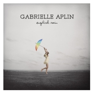 Gabrielle Aplin/English Rain