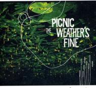 Picnic/Weather's Fine