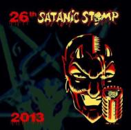 Various/26th Satanic Stomp 2013 (Ltd)