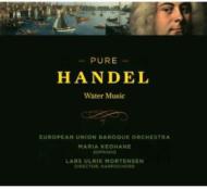 ヘンデル（1685-1759）/Water Music Etc： Mortensen / European Union Baroque O Keohane(S)