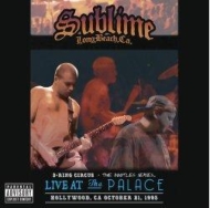 Sublime/3 Ring Circus Live At The Palace