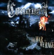 Conquest/War We Rage