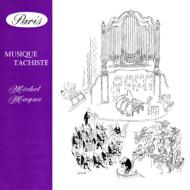 Michel Magne/Musique Tachiste