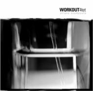 Workout 4tet/Strano Scomposto