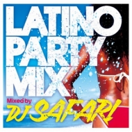 DJ SAFARI/Latino Party Mix Mixed By Dj Safari