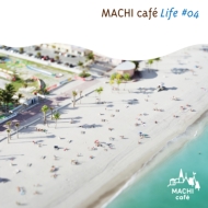 Various/Machi Cafe Life#4
