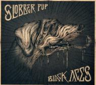 Slobber Pup/Black Aces