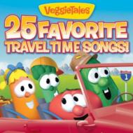 Veggietales/25 Favorite Travel Time Songs
