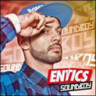 Entics/Soundboy