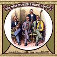 Various/Five Days Married ＆ Other Laments： Song
