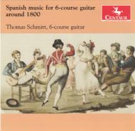 *˥Х*/Thomas Schmitt Spanish Music For 6-course Guitar Around 1800