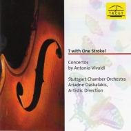 ǥ1678-1741/7 With One Stroke!-concertos Daskalakis(Vn) / Stuttgart Co