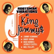 Various/Rootsman Vibrations At King Jammy's