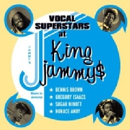 Various/Vocal Superstars At King Jammy's