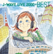 Various/J-wave Live 2000+ Best