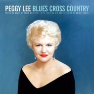 Peggy Lee/Blues Cross Country