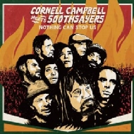 Cornell Campbell / Soothsayers/Nothing Can Stop Us