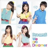 Dream5/We Are Dreamer