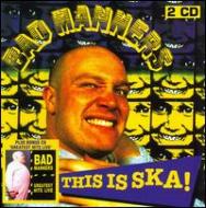 Bad Manners/This Is Ska