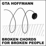 Gta Hoffman/Broken Chords For Broken People Ep
