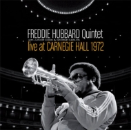 Freddie Hubbard/Live At Carnegie Hall 1972