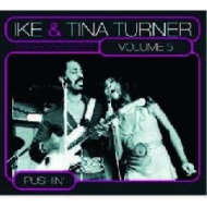 Ike  Tina Turner/Archive Series Volumes 5 Pushin(Rmt)(Digi)