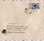 Open Letters To Ones Who Know