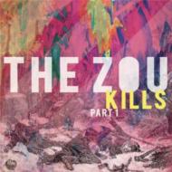 Zou/Kills Part 1
