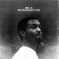 Mr G/Retrospective
