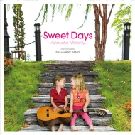 MEGG AND MARY/Sweet Days acoustic Melody