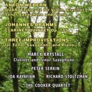 Clarinet Quintet: Krystall(Cl)Cooker Q +webern: Quartet Op, 22, : P.serkin Stoltzman Kavafian