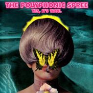 Polyphonic Spree/Yes It's True