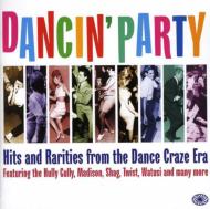 Various/Dancin'Party�� Hits �� Rarities From The Dance