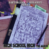 Various/Darthreider  Hidaddy Presents High School High! -⹻å-