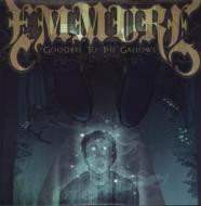 Emmure/Goodbye To The Gallows